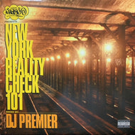 DJ PREMIER / HAZE PRESENTS... NEW YORK REALITY CHECK 101