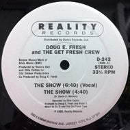DOUG E. FRESH AND THE GET FRESH CREW / THE SHOW / LA-DI-DA-DI (2nd Press)