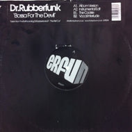 DR. RUBBERFUNK / BOSSA FOR THE DEVIL