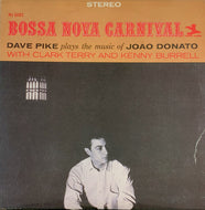 DAVE PIKE / BOSSA NOVA CARNIVAL