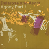 DELAROSA AND ASORA / AGONY PART 1