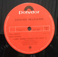 DENISE McCANN / I DON'T WANNA FORGET YOU