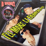 DA YOUNGSTA'S / I'll Make U Famous