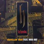 DJ HONDA feat. MOS DEF / TRAVELLIN' MAN