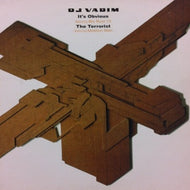 DJ VADIM / IT'S OBVIOUS / THE TERRORIST