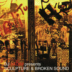 DJ VADIM / SCULPTURE & BROKEN SOUND