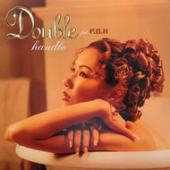 DOUBLE / HANDLE