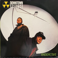 DOWNTOWN SCIENCE / RADIOACTIVE