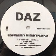 DAZ DILLINGER / U KNOW WHAT IM THROWIN UP SAMPLER