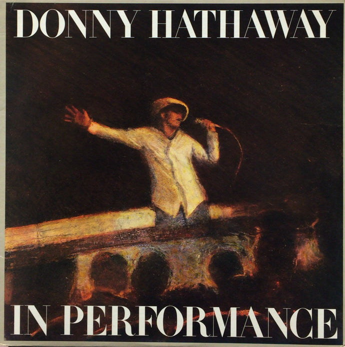 DONNY HATHAWAY / IN PERFORMANCE
