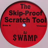 DJ SWAMP / SKIP PROOF SCRATCH TOOLS VOL.1