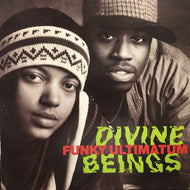 DIVINE BEINGS / FUNKY ULTIMATUM