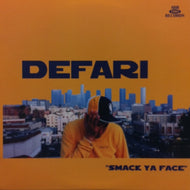 DEFARI / SMACK YA FACE
