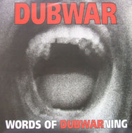DUB WAR / WORDS OF DUBWARNING