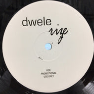 DWELE / RISE