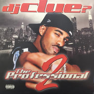 DJ CLUE / THE PROFESSIONAL 2