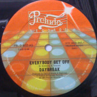 DAYBREAK / EVERYBODY GET OFF