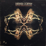 DENNIS COFFEY AND THE DETROIT GUITAR BAND / DENNIS COFFEY AND THE DETROIT GUITAR BAND