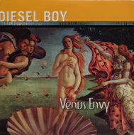 DIESEL BOY / VENUS ENVY