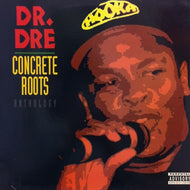 DR. DRE / CONCRETE ROOTS
