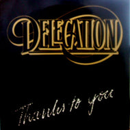 DELEGATION / THANKS TO YOU