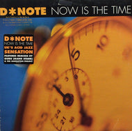 D*NOTE / NOW IS THE TIME