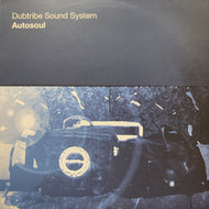 DUBTRIBE SOUND SYSTEM / AUTOSOUL