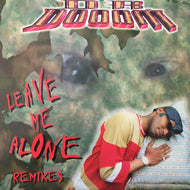 DR. DOOOM / LEAVE ME ALONE REMIXES