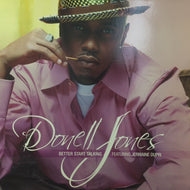 DONELL JONES / BETTER START TALKING