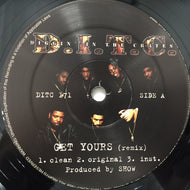 D.I.T.C. / GET YOURS REMIX
