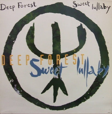 DEEP FOREST / SWEET LULLABY