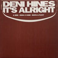 DENI HINES / ITS ALRIGHT