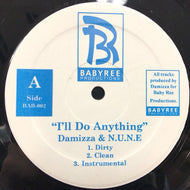 DAMIZZA & N.U.R.E. / I'LL DO ANYTHING