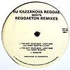 DJ KAZZANOVA / REGGAETON REMIXES