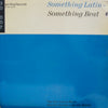 DON CARLOS BAND / WERNER DREXLER / SOMETHING LATIN - SOMETING BEAT