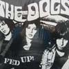 DOGS / FED UP!