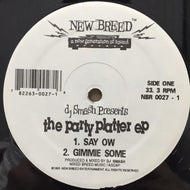 DJ SMASH / THE PARTY PLATTER EP