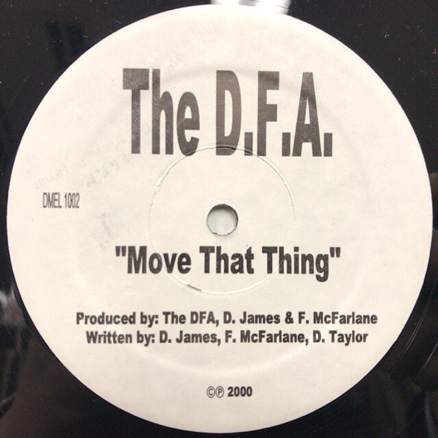 D.F.A. / MOVE THAT THING