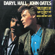 DARYL HALL & JOHN OATES / SAY IT ISN'T SO