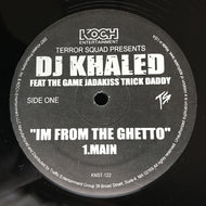 DJ KHALED / I'M FROM THE GHETTO