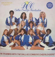 DALLAS COWBOYS CHEERLEADERS / INTRAINING WITH