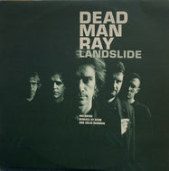 DEAD MAN RAY / LANDSLIDE