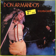 DON ARMANDO'S SECOND AVENUE RHUMBA BAND / DON ARMANDO'S SECOND AVENUE RHUMBA BAND