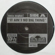 DONNA MCGHEE / ETHEL BEATTY / IT AIN'T NO BIG THING / IT'S YOUR LOVE
