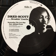 DRED SCOTT / REMEMBER THE LOVE RAP
