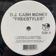 D.J. CASH MONEY / FREESTYLES
