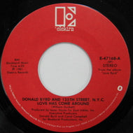 DONALD BYRD / LOVE HAS COME AROUND