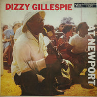 DIZZY GILLESPIE / AT NEWPORT