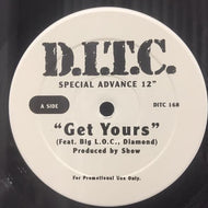 D.I.T.C. / GET YOURS