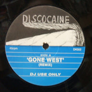 DISCOCAINE / GONE WEST